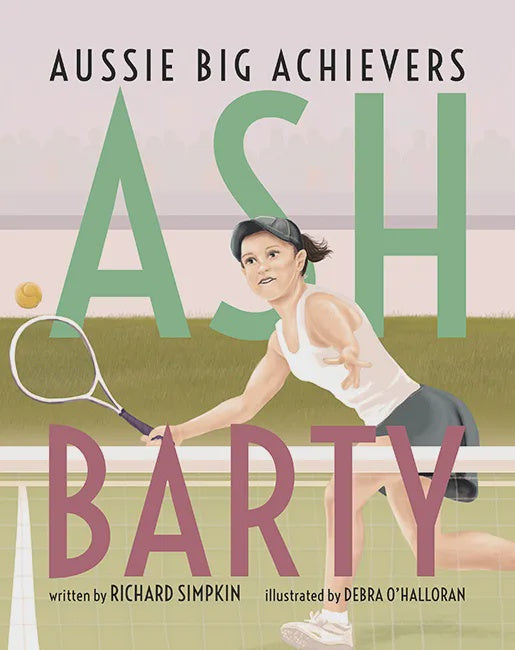 Aussie Big Achievers - Ash Barty