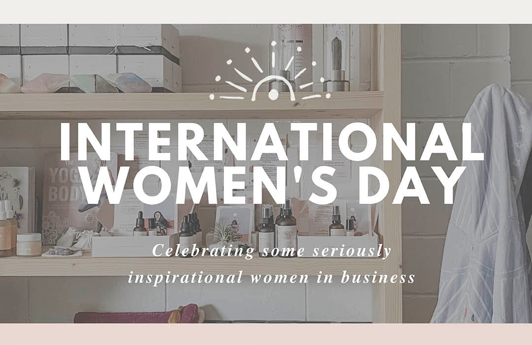 International Women's Day - our chat with some seriously inspiring ladies!