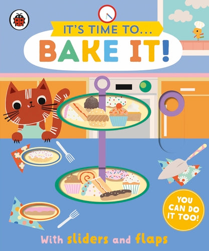 It's Time To...Bake It!