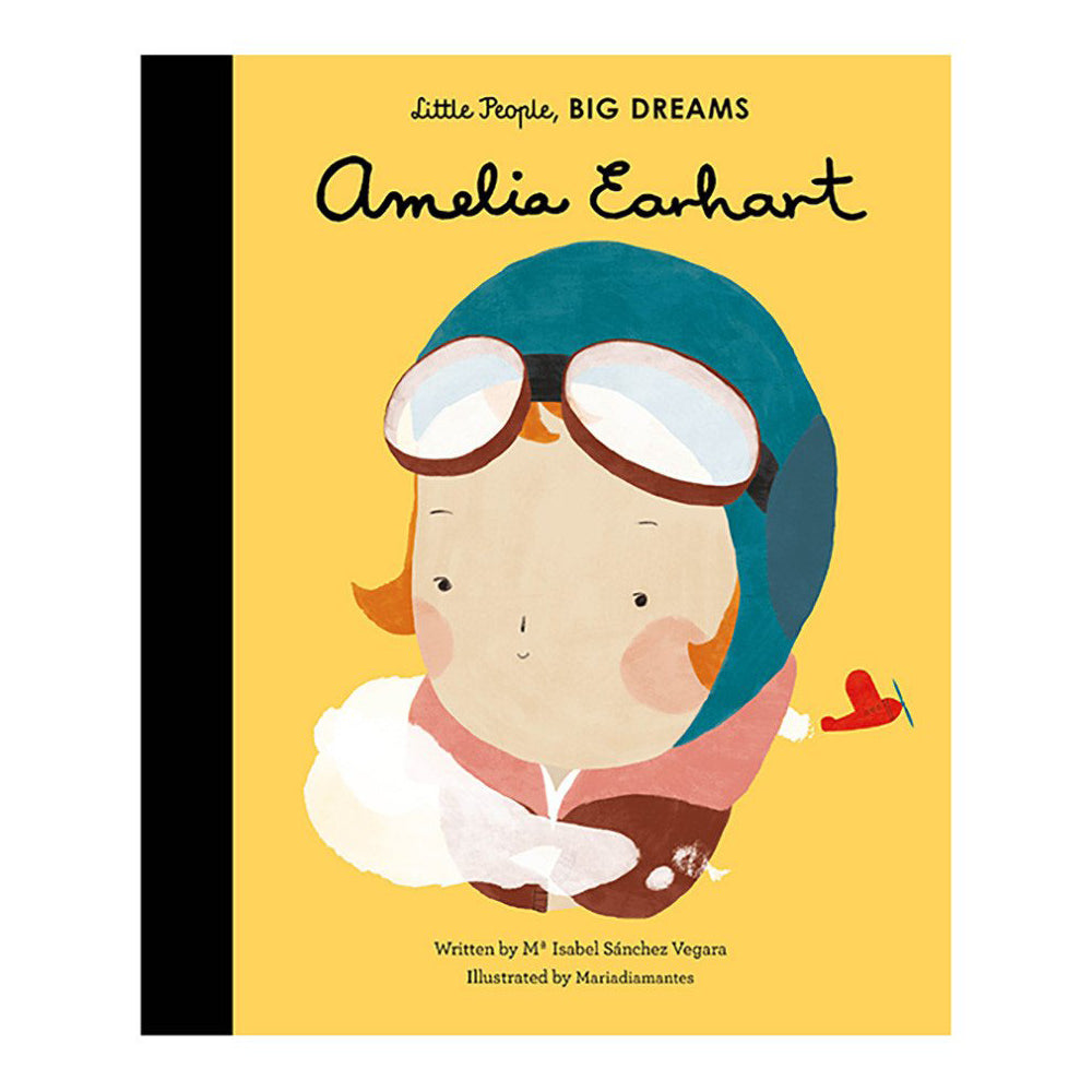 Little People, Big Dreams Books: Amelia Earhart