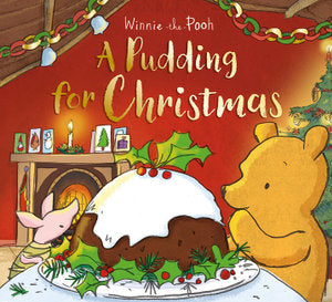 Winnie the Pooh : A Pudding for Christmas