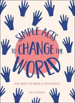 Simple Acts to Change the World
