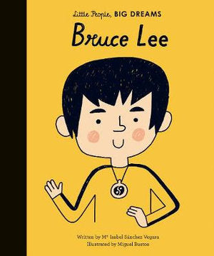 Little People Big Dreams - Bruce Lee