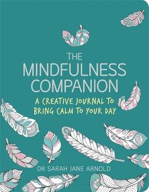 The Mindfulness Companion