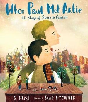 Load image into Gallery viewer, When Paul Met Artie - The Story of Simon and Garfunkel
